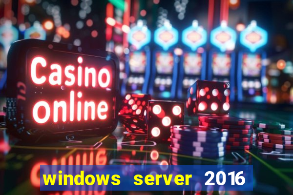 windows server 2016 download iso pt br